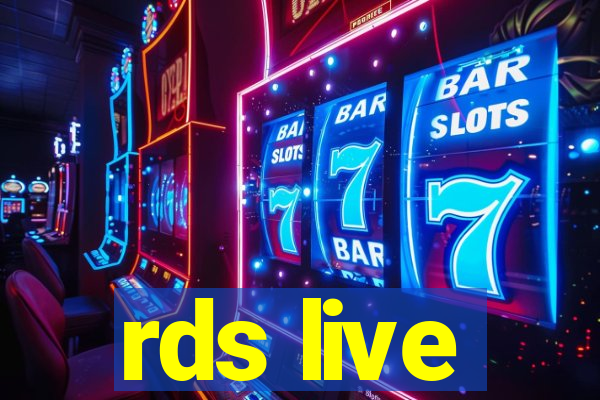 rds live